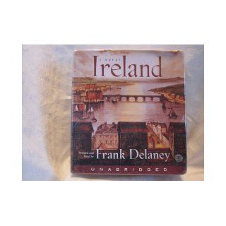 Ireland by Frank Delaney Unabridged CD Audiobook: Frank Delaney: Books