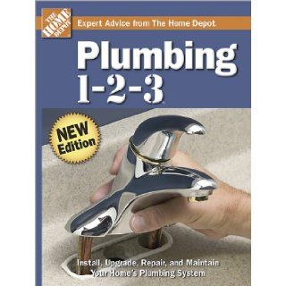 Plumbing 1 2 3: The Home Depot: 9780696222474: Books