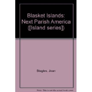 Blasket Islands: Next Parish America (Island Series 4): Joan Stagles, Ray Stagles: 9780905140636: Books