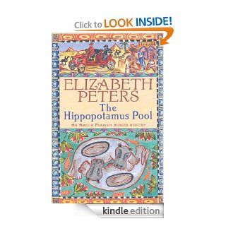 Hippopotamus Pool (Amelia Peabody Murder Mystery) eBook: Elizabeth Peters: Kindle Store