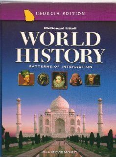 World History: Patterns of Interaction Georgia: Student Edition Grade 10 2006 (Poi Whist New): MCDOUGAL LITTEL: 9780618586882: Books