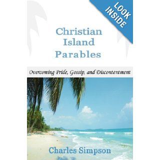 Christian Island Parables: Charles Simpson: 9780970004833: Books