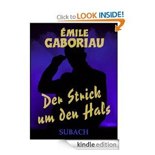Der Strick um den Hals (German Edition) eBook: mile Gaboriau, Eckhard Henkel, Eduard Hallberger: Kindle Store