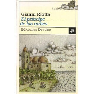 El Principe De Las Nubes: Gianni Riotta: Books