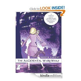 The Accidental Werewolf (An Accidental Series) eBook: Dakota Cassidy: Kindle Store