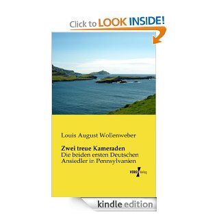 Zwei treue Kameraden (German Edition) eBook: Louis August Wollenweber: Kindle Store