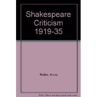 Shakespeare Criticism 1919 35: Anne Ridler: Books