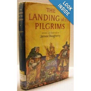 The Landing of the Pilgrims (Landmark Series #2): James Daugherty, James Daughtery: Books