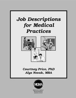 Job Description Manual for Medical Practices (9781568290959): Courtney H. Price: Books