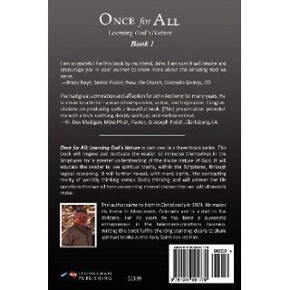 Once for All: Learning God's Nature (Volume 1): John Anthony: 9781935991779: Books