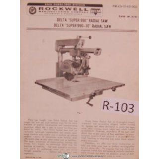 Rockwell Delta Operators Instruction Parts Super 990 990 10 Radial Saw Manual: Delta: Books