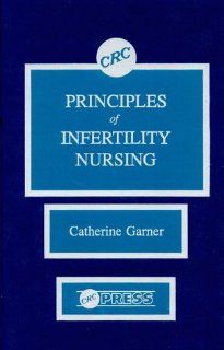 Principles of Infertility Nursing: 9783540436904: Medicine & Health Science Books @