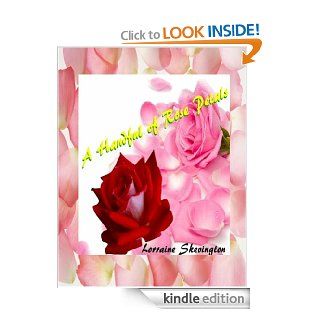 A Handful of Rose Petals eBook: Lorraine Skevington: Kindle Store