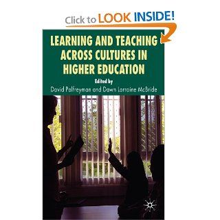 Learning and Teaching Across Cultures in Higher Education (9780230279674): David Palfreyman, Dawn McBride: Books
