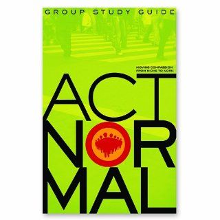 Act Normal Study Guide: Scott Wilson: 9781607310044: Books