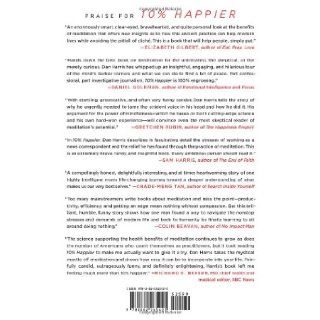 10% Happier: How I Tamed the Voice in My Head, Reduced Stress Without Losing My Edge, and Found Self Help That Actually Works  A True Story: Dan Harris: 9780062265425: Books