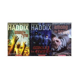 Among the Brave, Among the Enemy, Among the Free (Shadow Children Series, 5, 6 & 7) Margaret Peterson Haddix Books