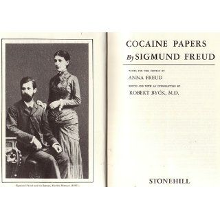 Cocaine papers: Sigmund Freud, Robert Byck, Anna Freud: 9780883730102: Books