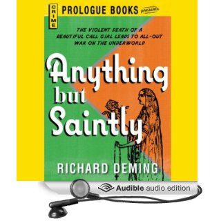 Anything but Saintly (Audible Audio Edition): Richard Deming, L. J. Ganser: Books
