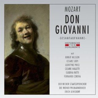 Wolfgang Amadeus Mozart: Don Giovanni (Slightly Abridged    Approximately 16 1/2 minutes cut, mostly recitative and a short musical passage in the Finale of Act I and Leporello's "Ah pieta signori miei," to condense performance onto two CD