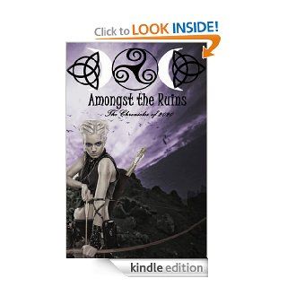 Amongst the Ruins (The Chronicles of 2020) eBook: Saewod Tice: Kindle Store