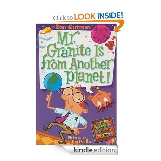 My Weird School Daze #3: Mr. Granite Is from Another Planet!   Kindle edition by Dan Gutman, Jim Paillot. Science Fiction, Fantasy & Scary Stories Kindle eBooks @ .