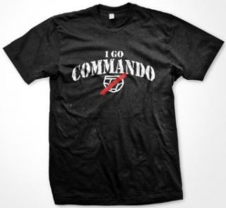 I Go Commando Mens T shirt, No Underwear Shirt (Available in Many Colors) Men's Funny Shirts: Clothing