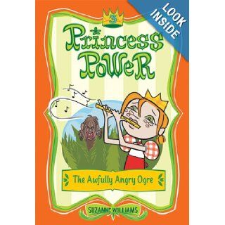 The Awfully Angry Ogre (Princess Power, No. 3): Suzanne Williams, Chuck Gonzales: 9780060783020: Books