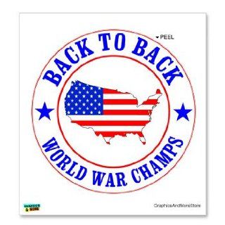 USA   Back to Back World War Champs   USA flag   Window Bumper Locker Sticker Automotive