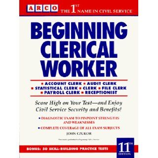 Beginning Clerical Worker (Arco Civil Service Test Tutor): Arco: 9780130682062: Books