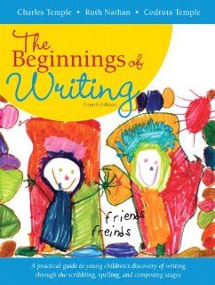 Beginnings of Writing, The Plus NEW MyEducationLab    Access Card (4th Edition): Charles A. Temple, Ruth Nathan, Codruta Temple: 9780133052121: Books