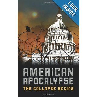 American Apocalypse: The Collapse Begins [Paperback]: Nova: Books