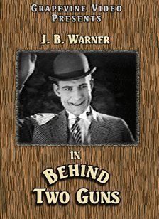 Behind Two Guns: J.B. Warner, Jim Welch, Hazel Newman, Robert N. Bradbury: Movies & TV