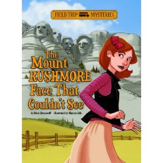 The Mount Rushmore Face That Couldn't See (Field Trip Mysteries): Steve Brezenoff, Marcos Calo: 9781434241993: Books