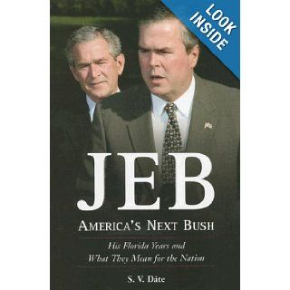 Jeb America's Next Bush S. V. Date Books
