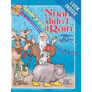 Noah, Didn't It Rain: William Lee Golden: 9780892216833: Books