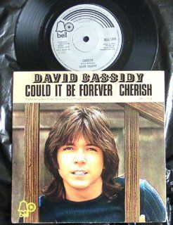 Could It Be Forever; Cherish (UK 7 inch vinyl): Music