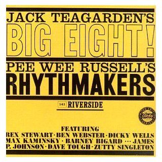 Jack Teagarden's Big Eight/Pee Wee Russell's Rhythmakers: Music