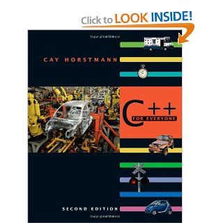 C++ for Everyone (9780470927137): Cay S. Horstmann: Books