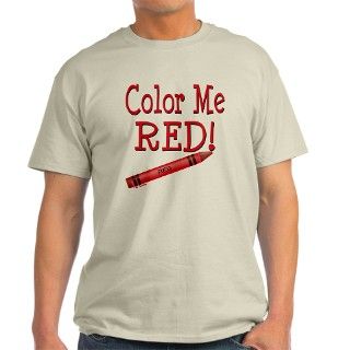 Color Me Red! T Shirt by bysandra