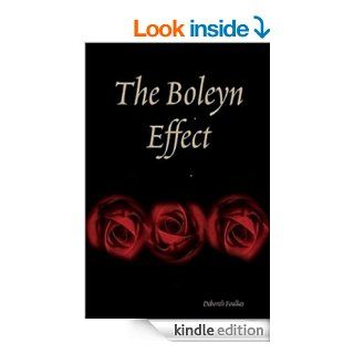 The Boleyn Effect (The Boleyn Ending)   Kindle edition by Deborah Foulkes. Literature & Fiction Kindle eBooks @ .