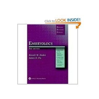 BRS Embryology (Board Review Series) (9780781757263): Dr. Ronald W. Dudek PhD, James D. Fix: Books