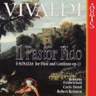 Chedeville Il Pastor Fido (Formerly Attributed to Vivaldi) / Fabbriciani Music