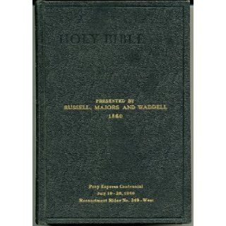 Holy Bible Pony Express Centennial 1860 1960: king james version set forth in 1611: Books