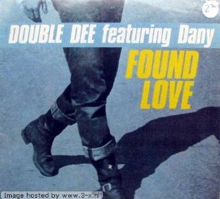 Found love (#zyx6350, feat. Dany) [Single] [Audio CD] Double Dee Music