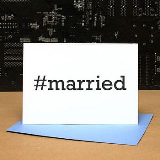 hashtag 'married' wedding day card by geek cards: for the love of geek