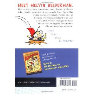 The Curse of the Bologna Sandwich (Melvin Beederman Superhero): Greg Trine, Rhode Montijo: 9780805078367: Books
