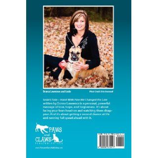 Susie's Tale Hand with Paw We Changed the Law: Donna Lawrence, Lynn Bemer Coble, Jennifer Tipton Cappoen: 9780984672417: Books