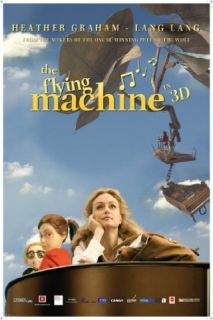 The Flying Machine: Heather Graham, Lang Lang, Martin Clapp, Geoff Lindsey:  Instant Video