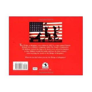 The Pledge of Allegiance (9780439399623): Scholastic Inc., Scholastic: Books